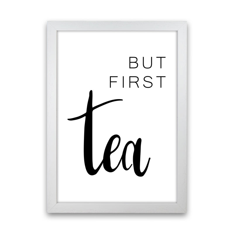 But First Tea Modern Print, Framed Kitchen Wall Art White Grain