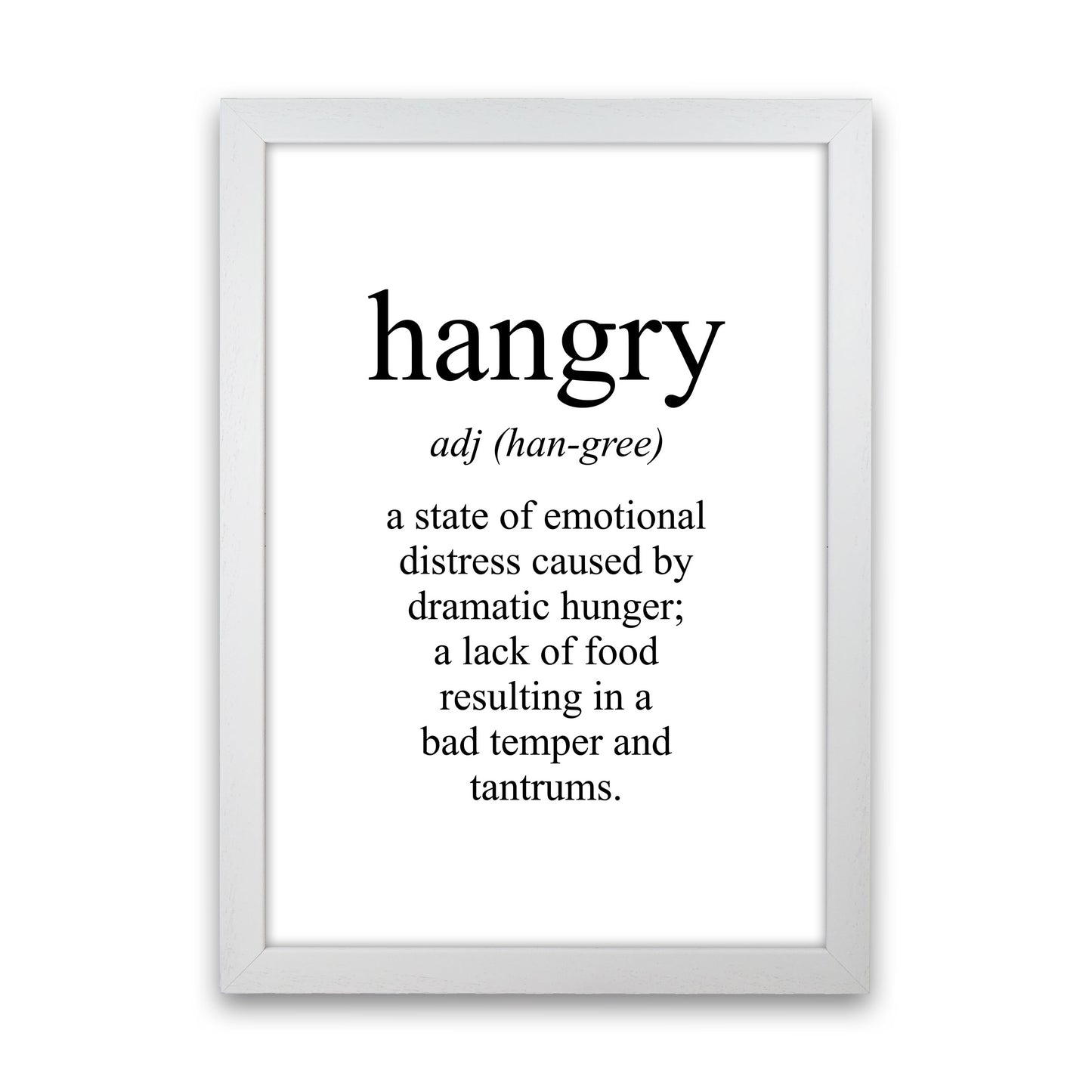 Hangry Modern Print, Framed Kitchen Wall Art White Grain