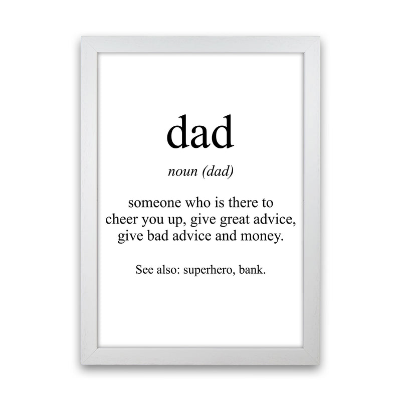 Dad Framed Typography Wall Art Print White Grain