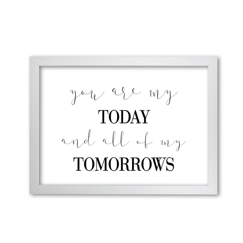 You Are My Today Modern Print White Grain