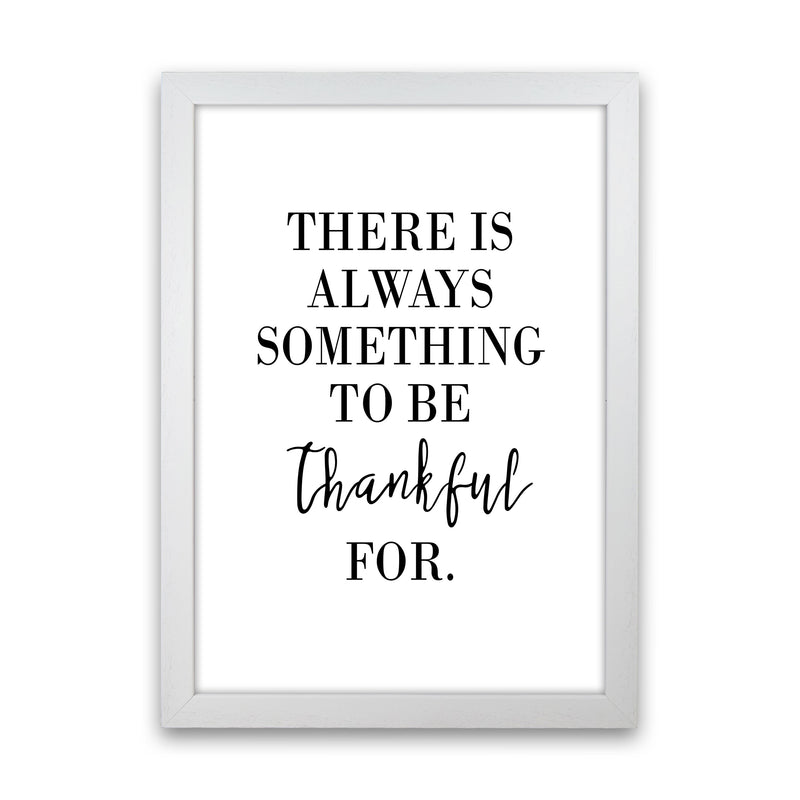 Something To Be Thankful For Modern Print White Grain