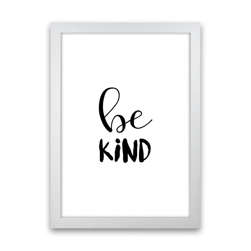 Be Kind Framed Typography Wall Art Print White Grain