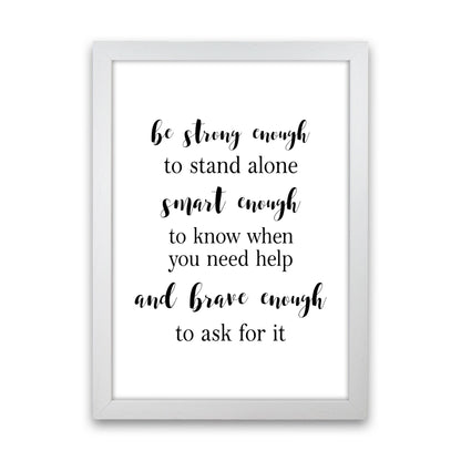 Strong Enough, Smart Enough, Brave Enough Modern Print White Grain