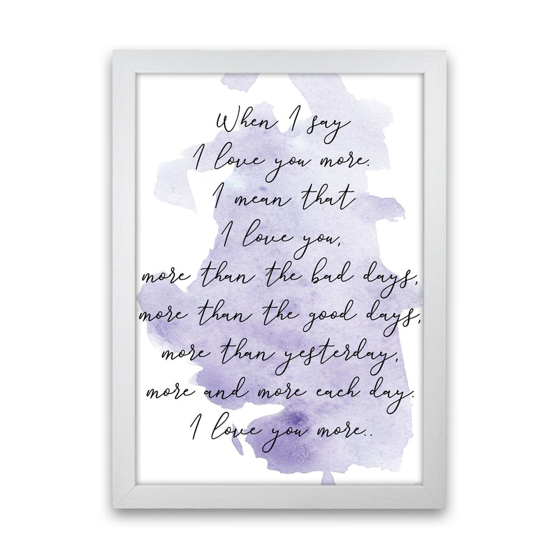 Love You More Purple Watercolour Modern Print White Grain