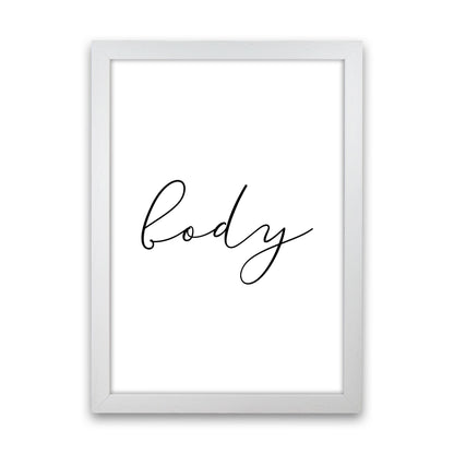 Body Framed Typography Wall Art Print White Grain