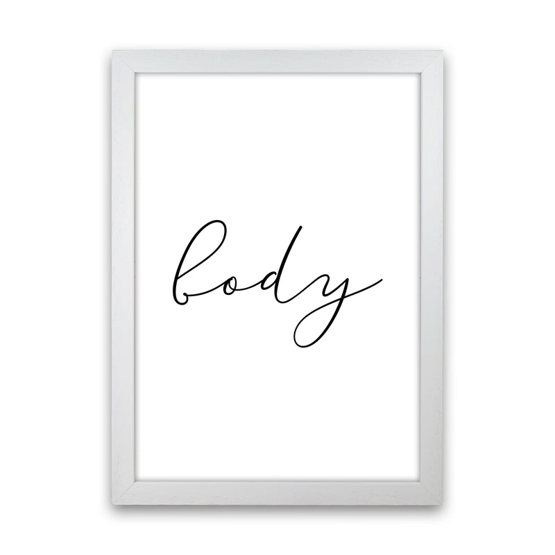 Body Framed Typography Wall Art Print White Grain