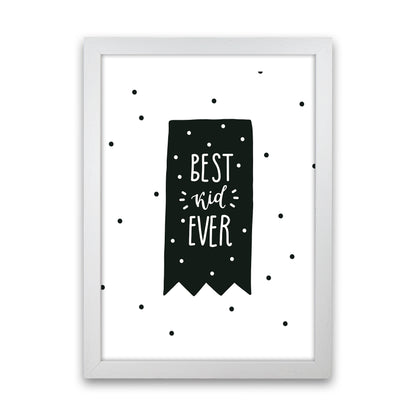 Best Kid Ever Flag Black Super Scandi  Art Print by Pixy Paper White Grain