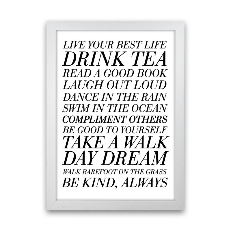 Live Your Best Life  Art Print by Pixy Paper White Grain