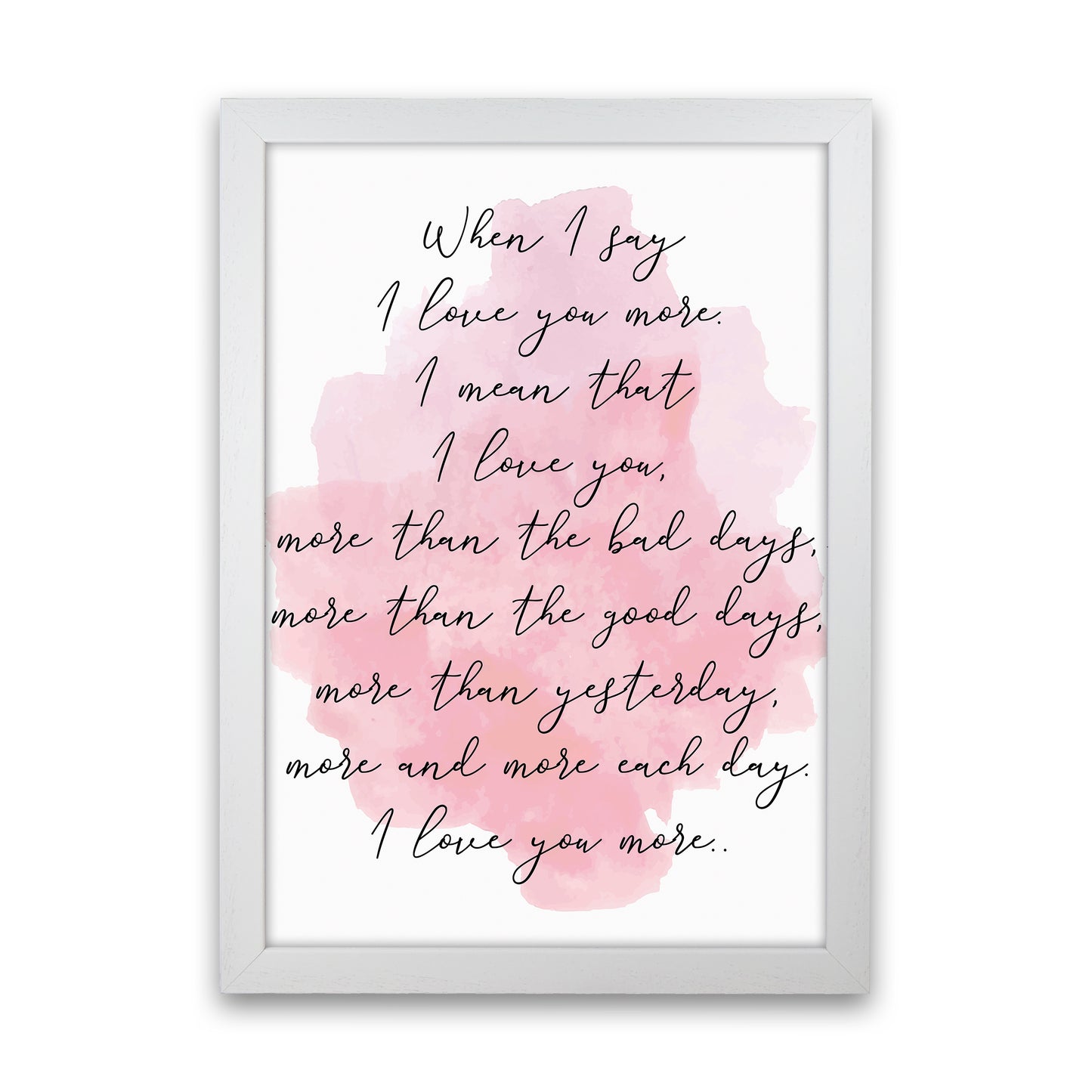 Love You More Pink  Art Print by Pixy Paper White Grain