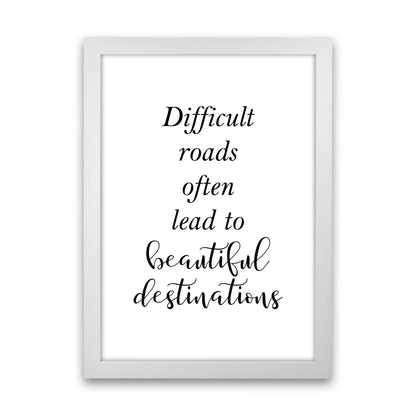 Difficult Roads  Art Print by Pixy Paper White Grain