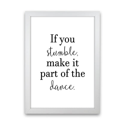 If You Stumble  Art Print by Pixy Paper White Grain