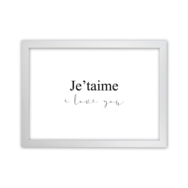 Je'Taime  Art Print by Pixy Paper White Grain