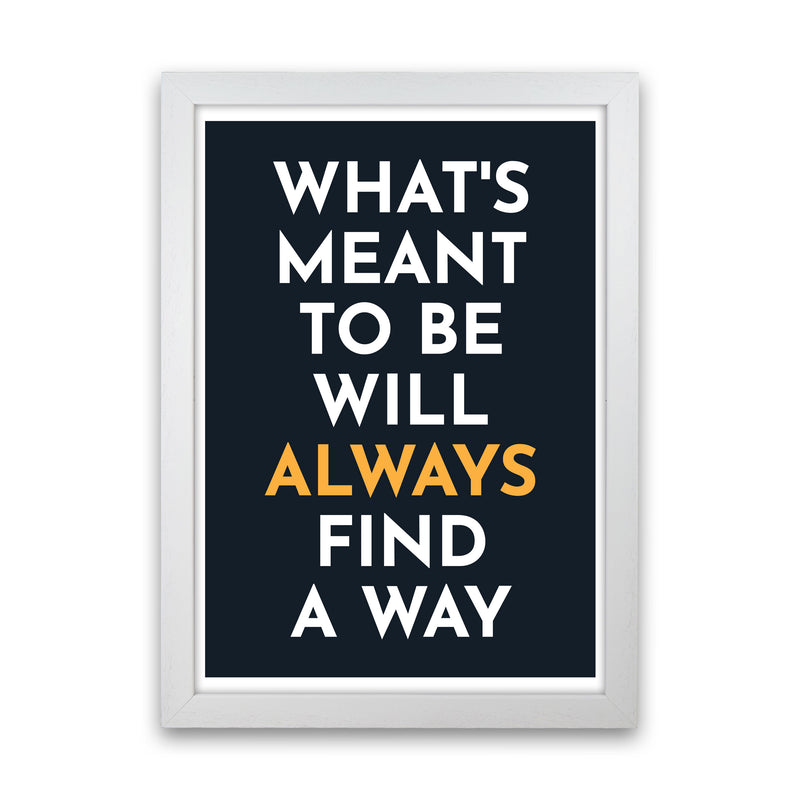 What's Meant To Be Art Print by Pixy Paper White Grain
