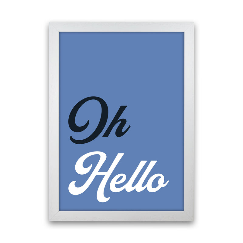 Oh Hello Art Print by Pixy Paper White Grain