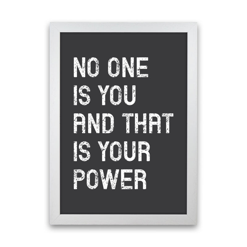No One Is You Art Print by Pixy Paper White Grain