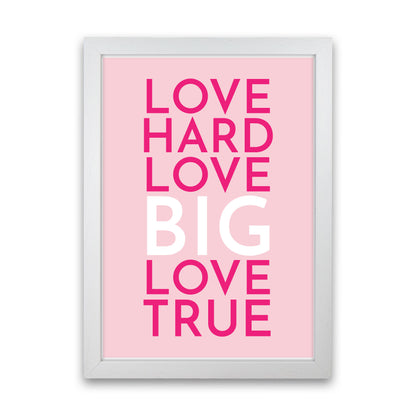 Love Hard Art Print by Pixy Paper White Grain
