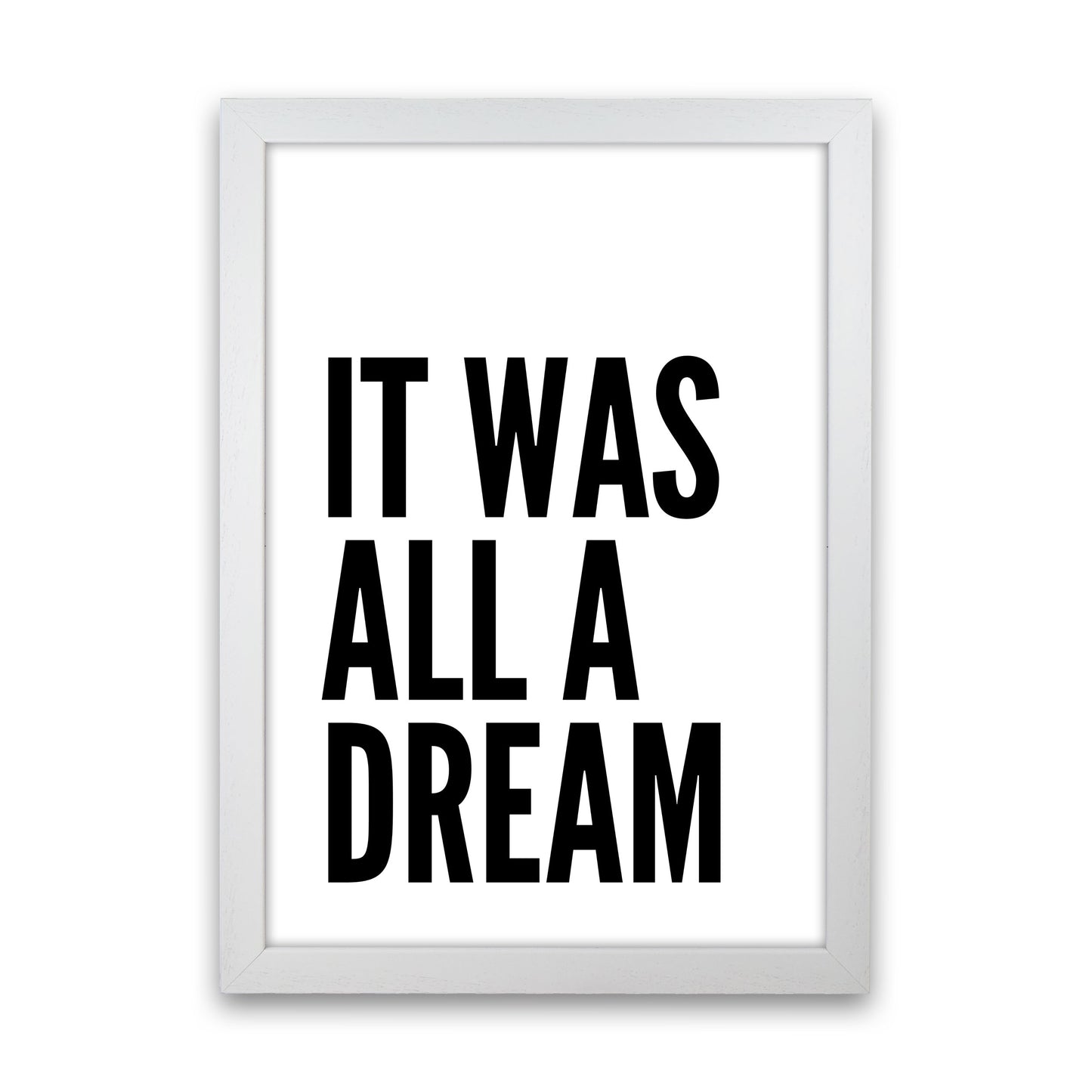 It Was All A Dream Art Print by Pixy Paper White Grain