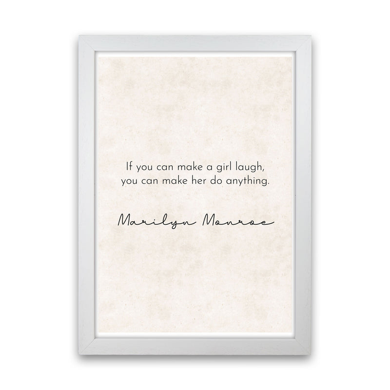 Make a Girl Laugh - Marilyn Monroe Art Print by Pixy Paper White Grain