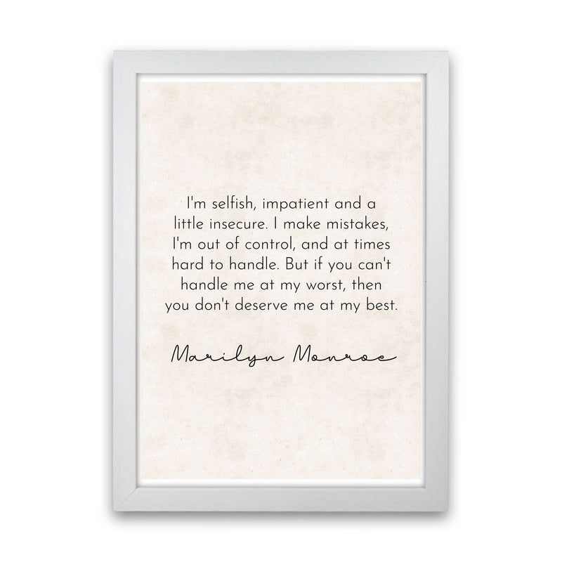 I'm Selfish - Marilyn Monroe Art Print by Pixy Paper White Grain