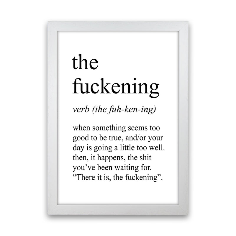 The Fuckening Definition Art Print by Pixy Paper White Grain