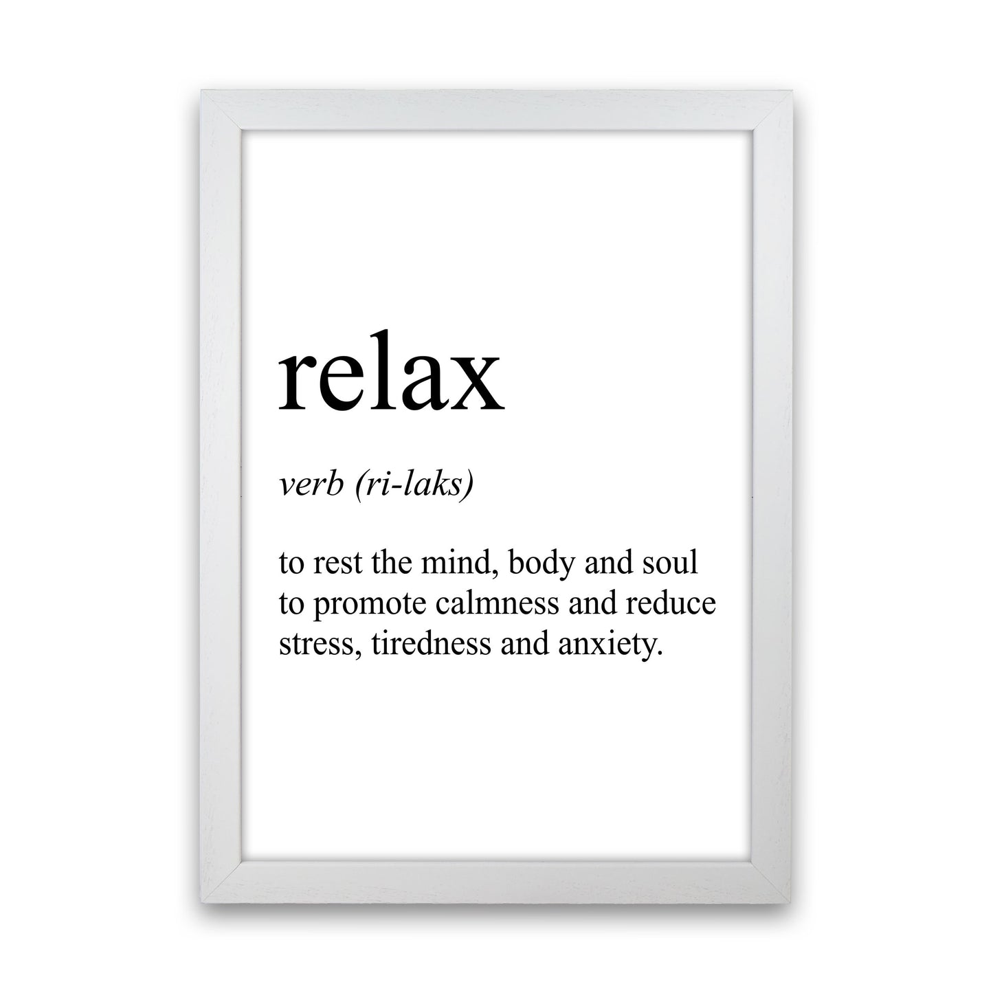 Relax Definition Art Print by Pixy Paper White Grain