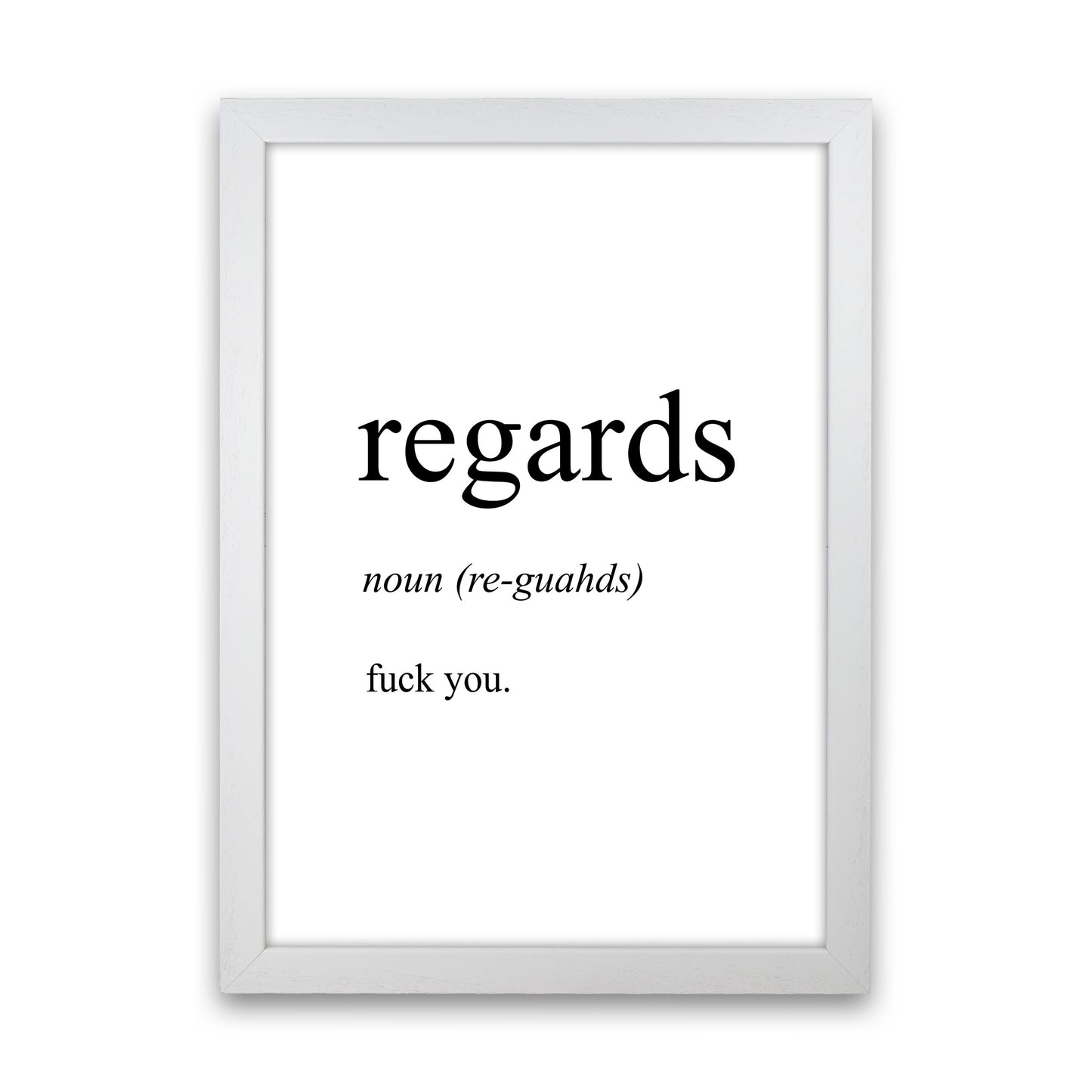 Regards Definition Art Print by Pixy Paper White Grain