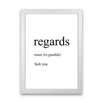 Regards Definition Art Print by Pixy Paper White Grain