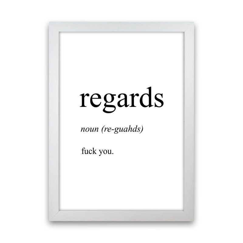 Regards Definition Art Print by Pixy Paper White Grain