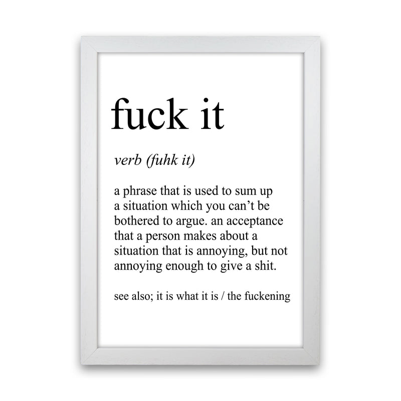 Fuck It Definition Art Print by Pixy Paper White Grain
