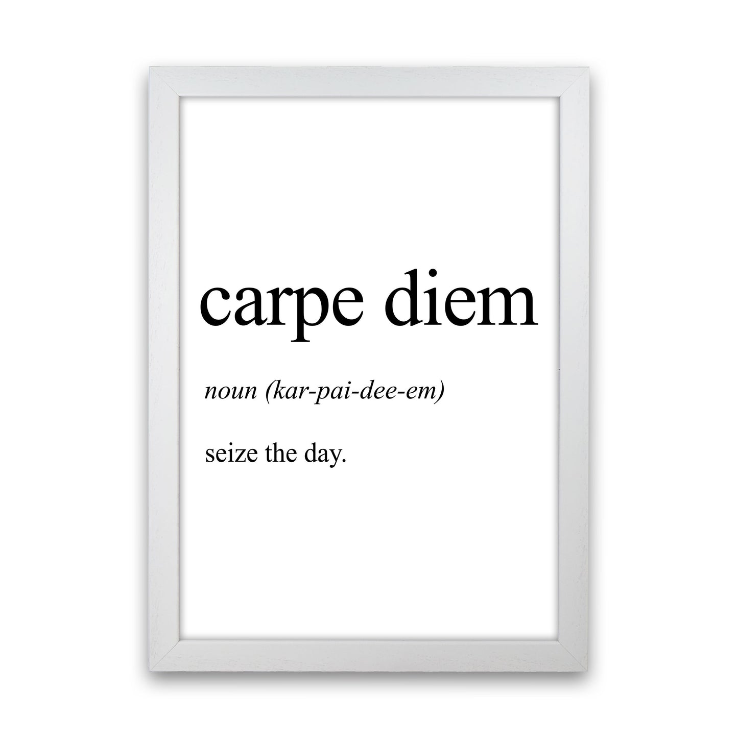 Carpe Diem Definition Art Print by Pixy Paper White Grain