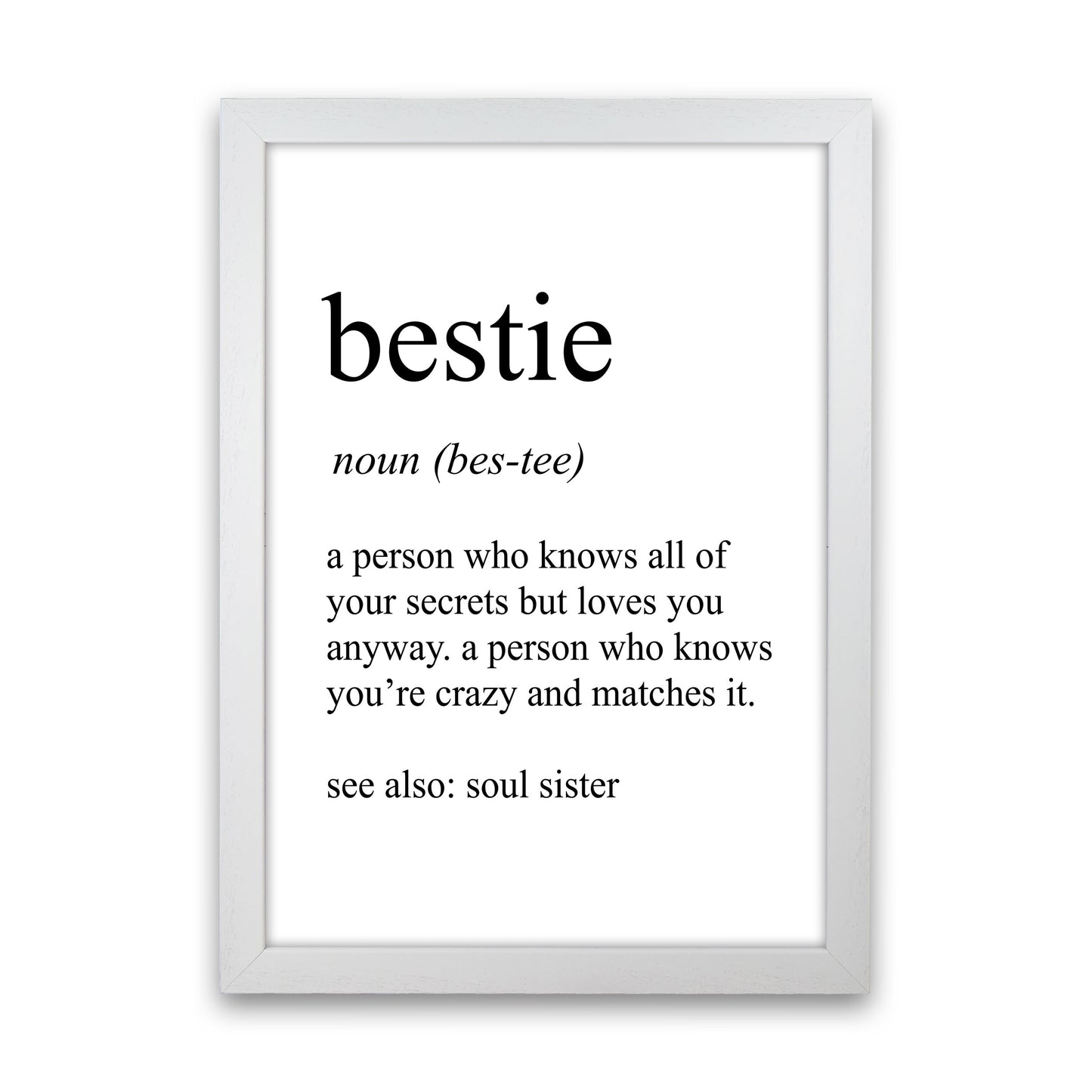 Bestie Definition Art Print by Pixy Paper White Grain