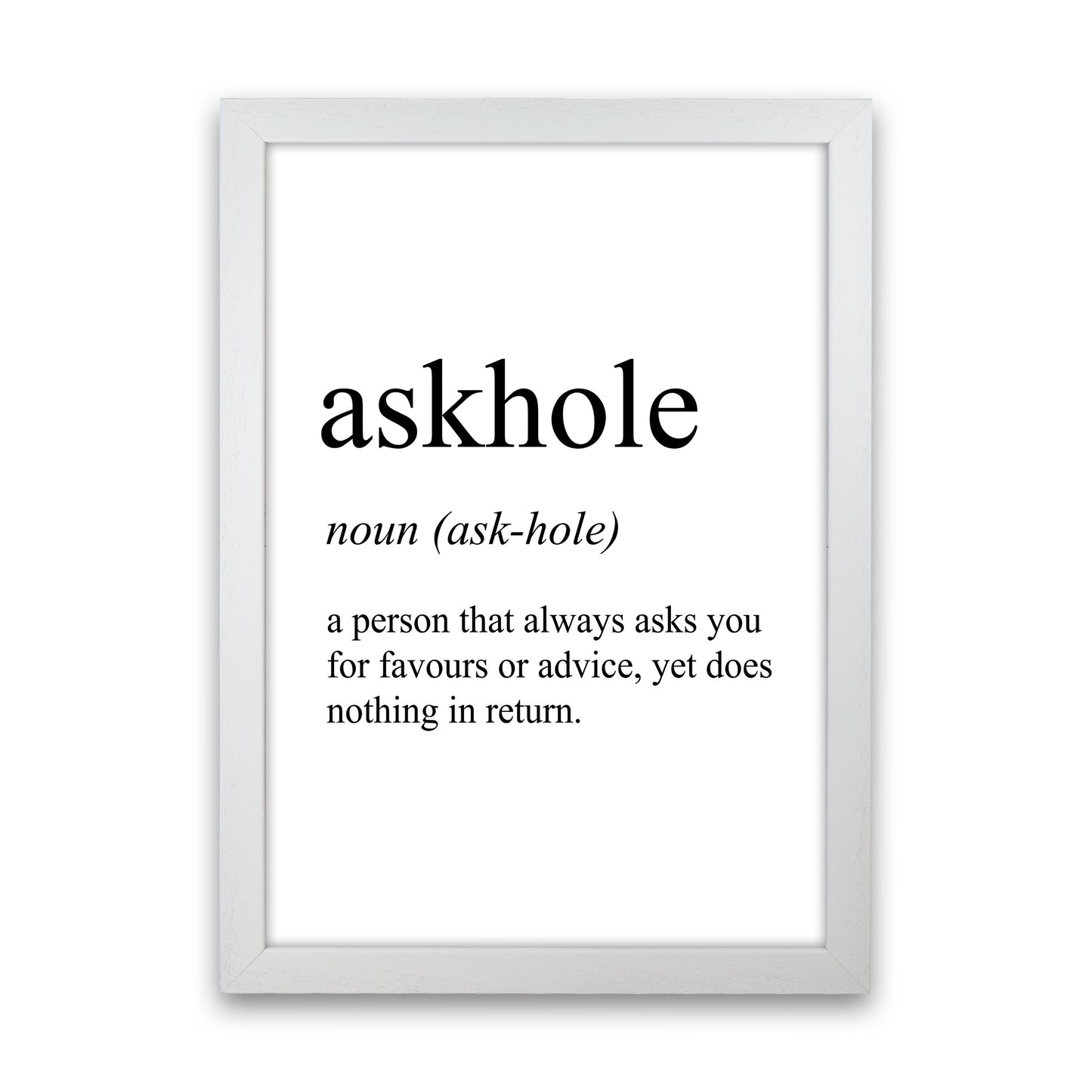 Askhole Definition Art Print by Pixy Paper White Grain