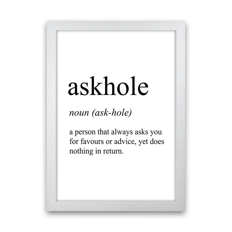 Askhole Definition Art Print by Pixy Paper White Grain