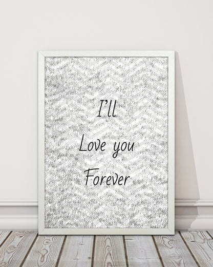 Love forever Quote Art Print by Proper Job Studio