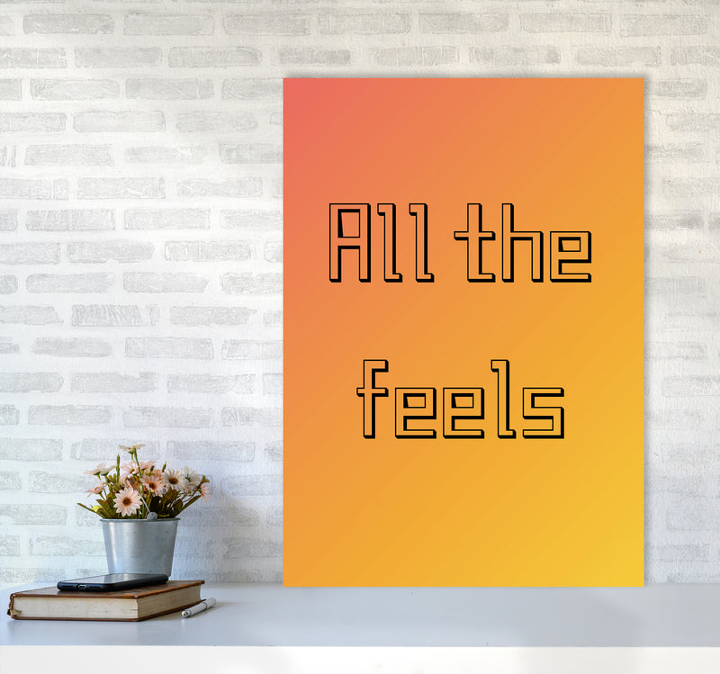 All the feels Quote Art Print by Proper Job Studio A1 Black Frame