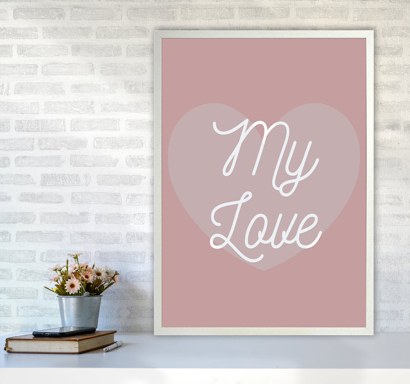 My love Quote Art Print by Proper Job Studio A1 Oak Frame