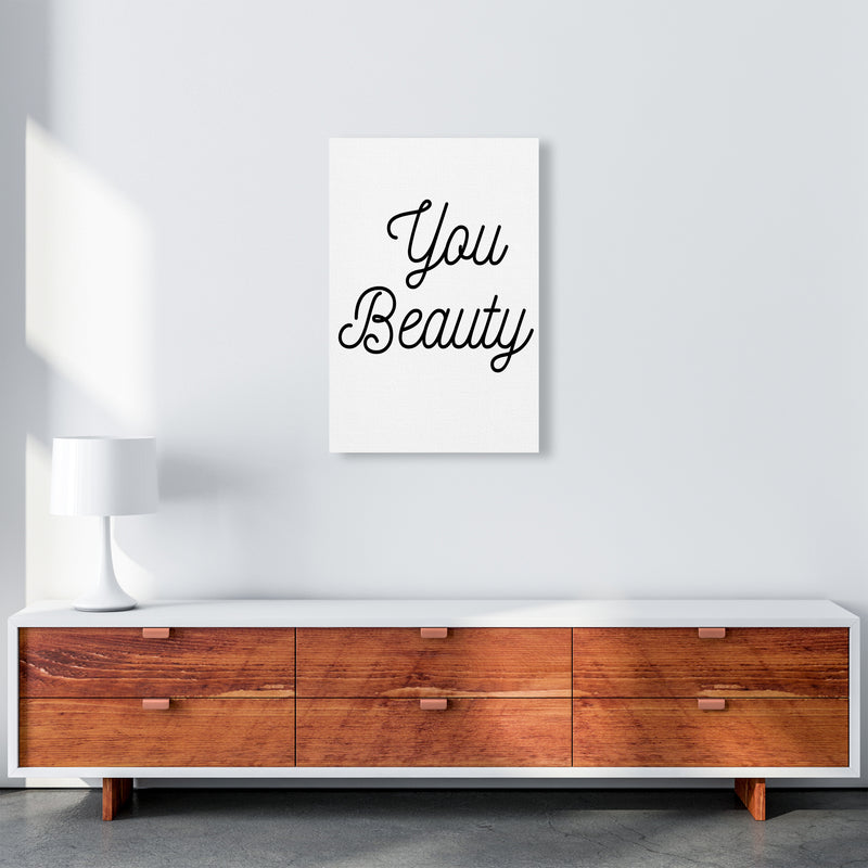 You beauty Quote Art Print by Proper Job Studio A2 Canvas