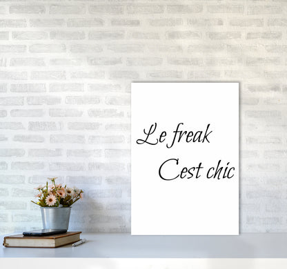 Le Freak Quote Art Print by Proper Job Studio A2 Black Frame