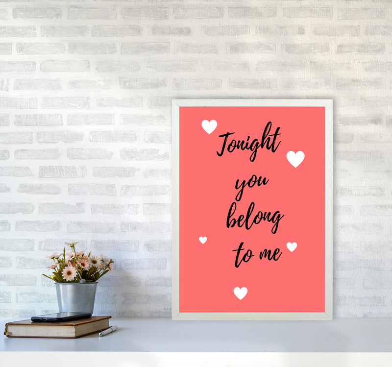 You belong to me Quote Art Print by Proper Job Studio A2 Oak Frame