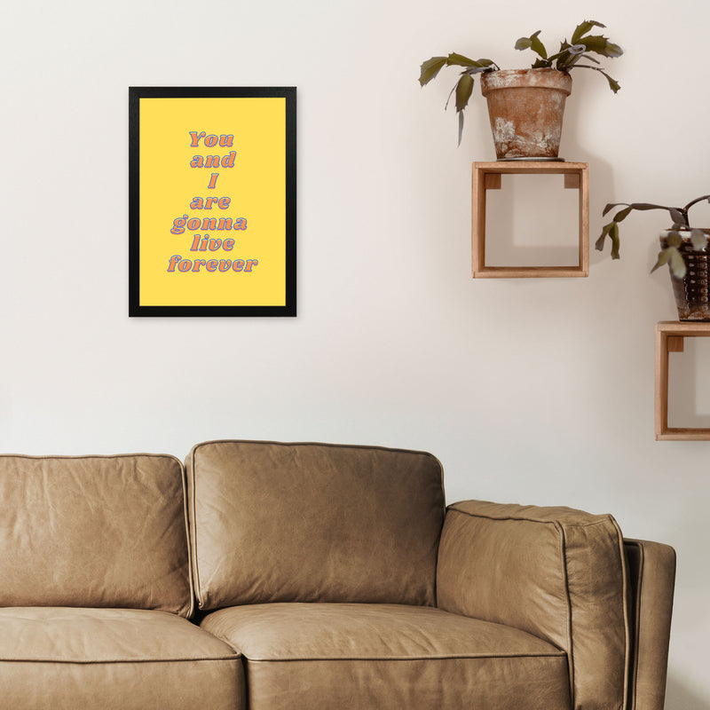 Live forever Art Print by Proper Job Studio A3 White Frame