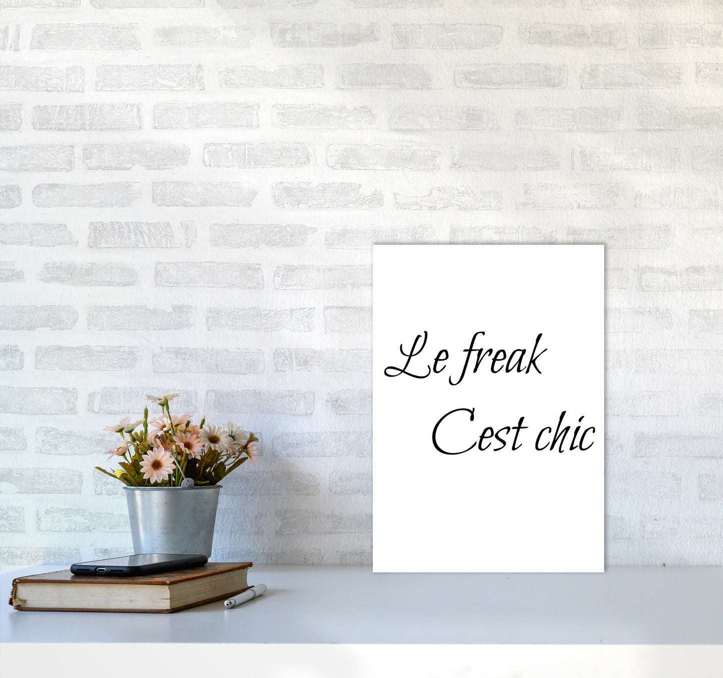 Le Freak Quote Art Print by Proper Job Studio A3 Black Frame