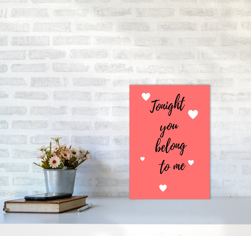 You belong to me Quote Art Print by Proper Job Studio A3 Black Frame