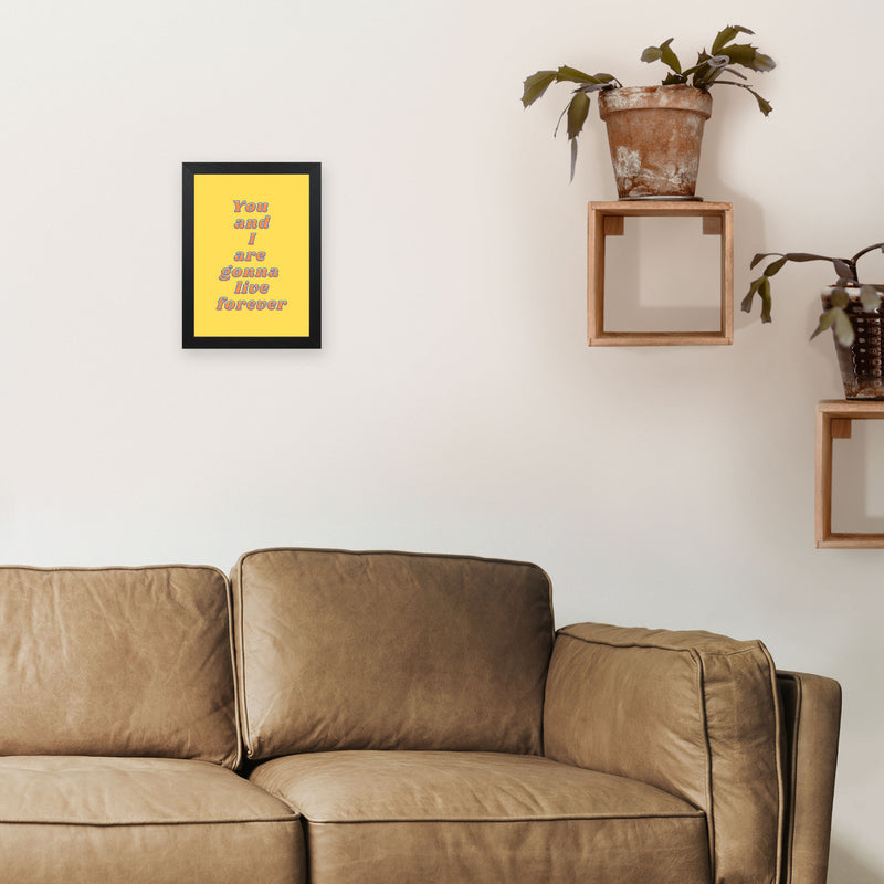 Live forever Art Print by Proper Job Studio A4 White Frame