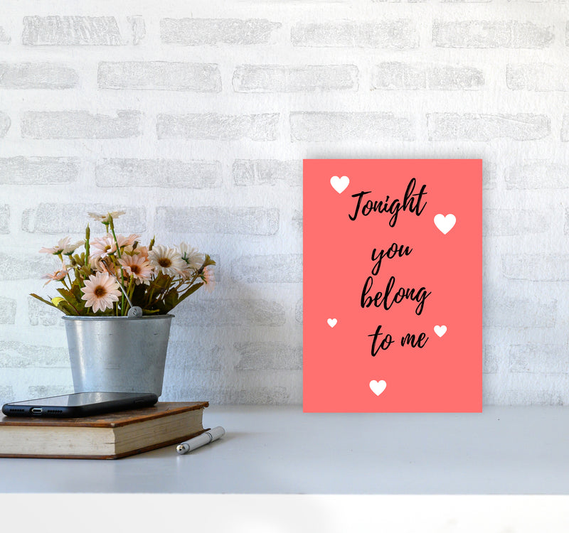 You belong to me Quote Art Print by Proper Job Studio A4 Black Frame