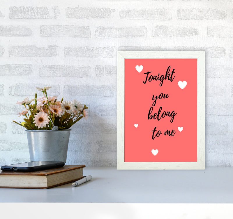 You belong to me Quote Art Print by Proper Job Studio A4 Oak Frame
