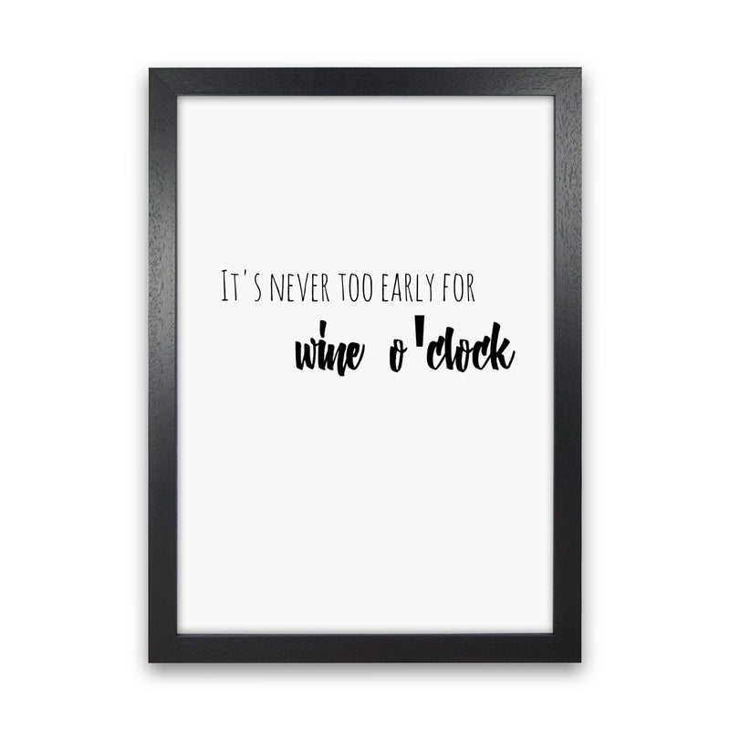 Wine o'clock Quote Art Print by Proper Job Studio Black Grain