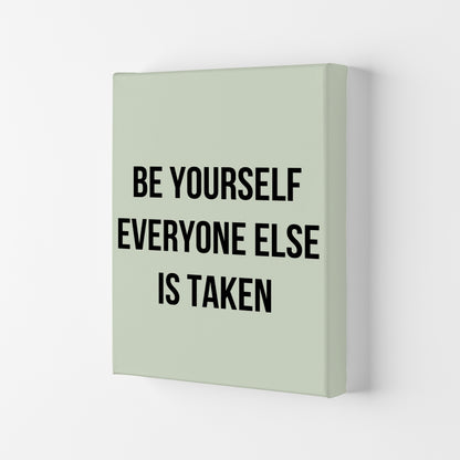 Be yourself Quote Art Print by Proper Job Studio Canvas