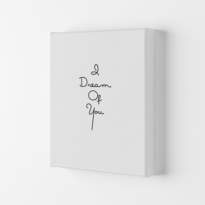 Dream Quote Art Print by Proper Job Studio Canvas