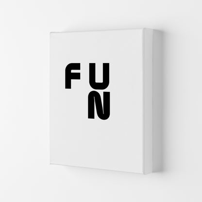 Fun Quote Art Print by Proper Job Studio Canvas