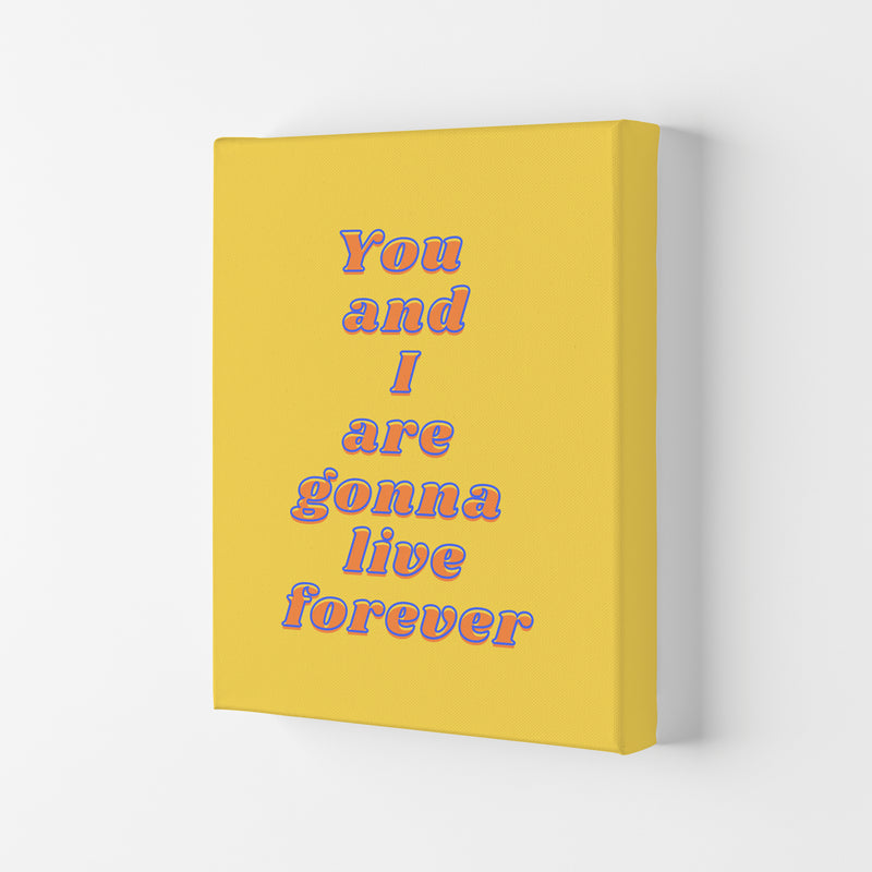 Live forever Art Print by Proper Job Studio Canvas